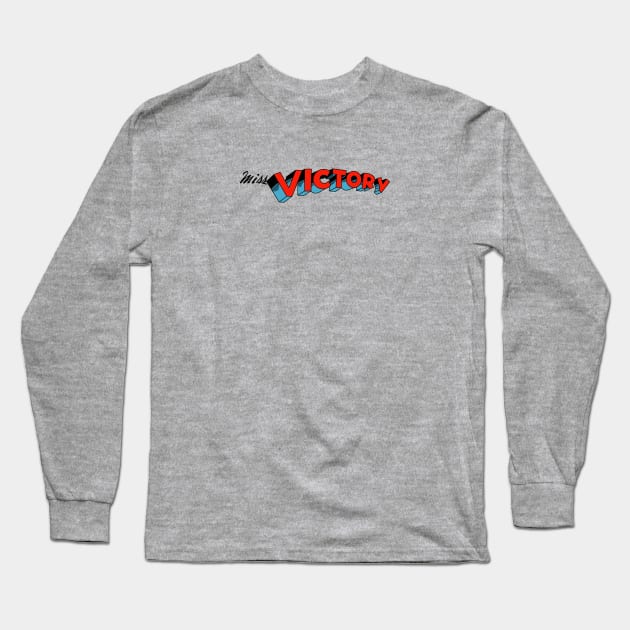 Miss Victory Long Sleeve T-Shirt by CoverTales